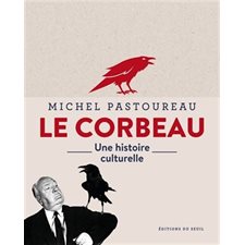 Corbeau : Une histoire culturelle