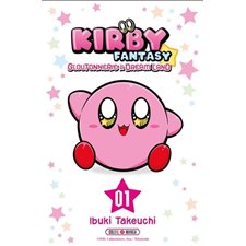 Kirby fantasy : Gloutonnerie à Dream Land T.01 : Manga : JEU