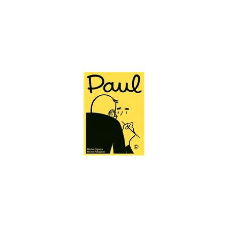 Paul : Entretiens et commentaires