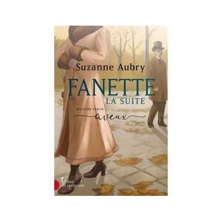 Fanette : La suite T.02 : Aveux : HIS