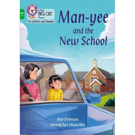 Man-Yee and the new school : Collins bing cart phonics for letters and sounds : 7+ : Anglais : Paperback : Souple