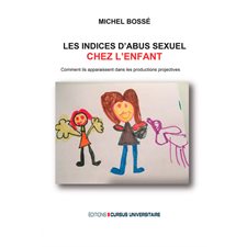 Les indices d'abus sexuels chez l'enfant