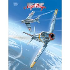Angel Wings T.07 : Mig Madness : Bande Dessinée : Édition Limitée Grand Format