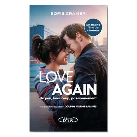 Love again : Un peu, beaucoup, passionnément : Coup de foudre par SMS : Un grand film de cinéma : NR