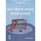 Un froid dans mon hiver