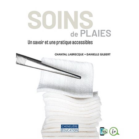 Soins de plaies : un savoir et une pratique accessibles