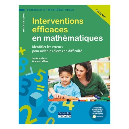 Intervention efficaces en mathématiques : 6 à 12 ans : Identifier les erreurs pour aider les élèves en difficulté