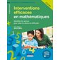 Intervention efficaces en mathématiques : 6 à 12 ans : Identifier les erreurs pour aider les élèves en difficulté