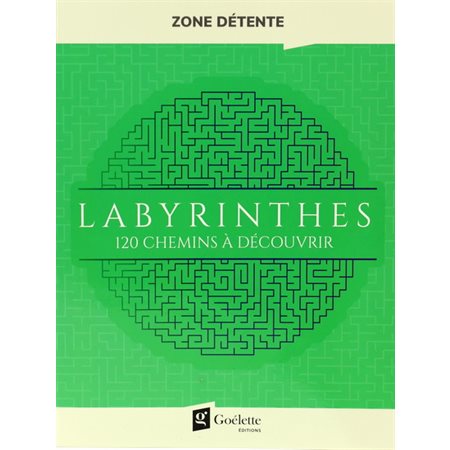 Labirinthes : 120 chemins à découvrir : Zone détente