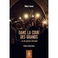Dans la cour des grands ... et des régrants d'estrade