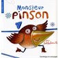 Monsieur Pinson : Monsieur Son : Premières lectures. Niveau 3