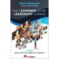 Osez exprimer votre leadership humain