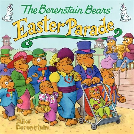 The Berenstain bear's : Easter parade : Anglais : Paperback : Souple