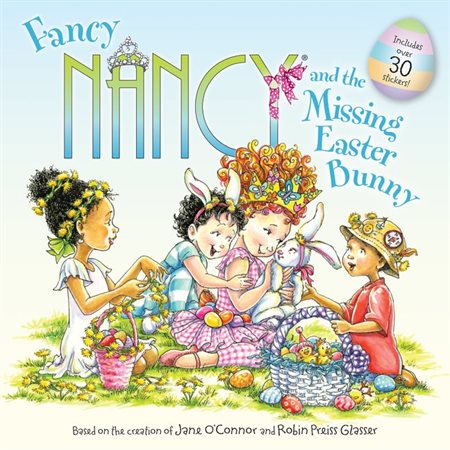 Fancy Nancy and the missing easter bunny : Anglais : Paperback : Souple