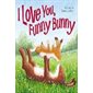 I love you, funny bunny : Anglais : Board book : Cartonné