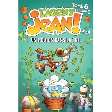 L'agent Jean ! : Saison 1, T.06 : Un mouton dans la tête : Nouvelle édition 2022 : Bande dessinée