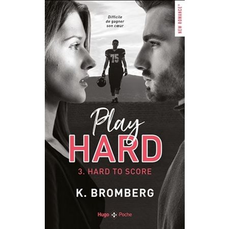 Play hard serie T.03 (FP) : Hard to score : NR