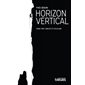 Horizon vertical : Road trip, vanlife et escalade