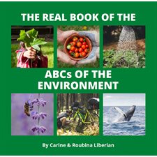 The Real book of the ABCs of the Environment : English only : The real book of