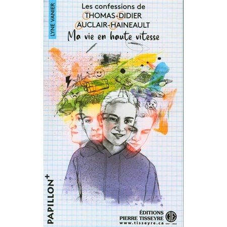 Ma vie en haute vitesse : Les confessions de Thomas-Didier Auclair-Haineault : 9-11