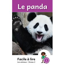 Facile à lire : Niveau 2 : Les animaux 2 : Le Panda : 10 livrets : INT