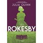 Les Rokesby T.04 : Tout commença par un esclandre