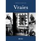 Vraies : Un regard sur l'authenticité au féminin