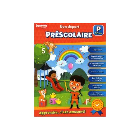 Bon départ : Préscolaire : 3-5 ans