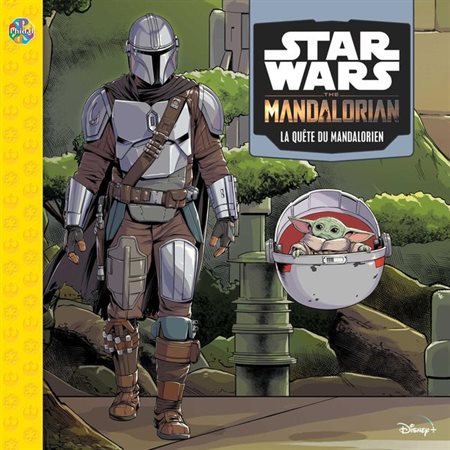 Star Wars The Mandalorian. La quête : Petits classiques