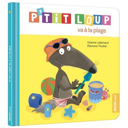 P''tit Loup va à la plage : Nouvelle édition