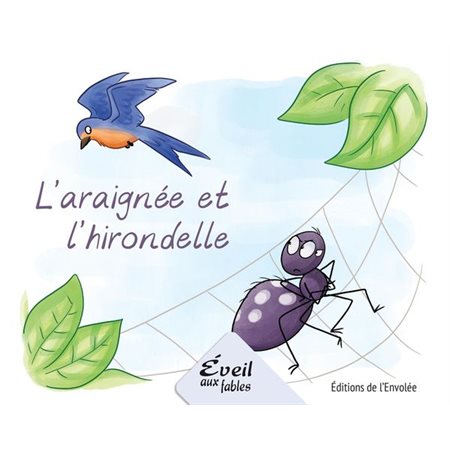 L'araignée et l'hirondelle : Éveil aux fables