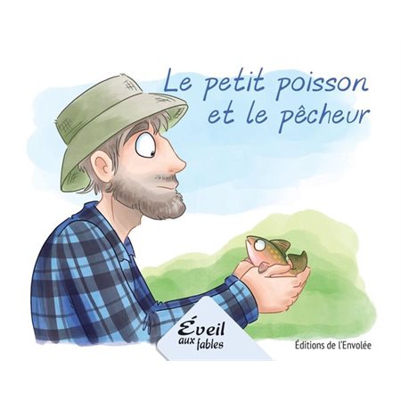 Le petit poisson et le pêcheur : Éveil aux fables