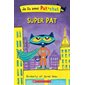 Super Pat : Je lis avec Pat le chat : INT