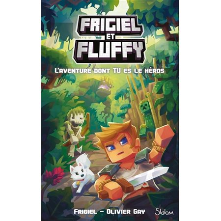 Frigiel et Fluffy : Hors-série : L'aventure dont tu es le héros : 9-11