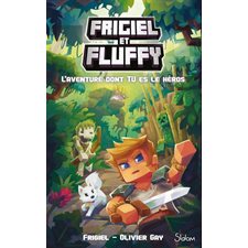 Frigiel et Fluffy : Hors-série : L'aventure dont tu es le héros : 9-11