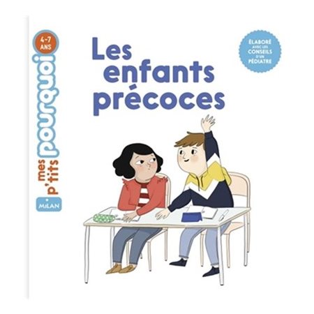 Les enfants précoces : Mes p'tits pourquoi : 4-7 ans