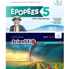 Combo Épopées - ScientifiQ 5e année : Cahier apprentissage : Papier (Histoire-Science) : 2024