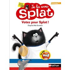 Votez  pour Splat ! : Je lis avec Splat. Niveau 1