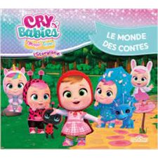 Le monde des contes : Cry babies magic tears