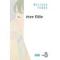 Etre fille : Récit