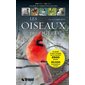 Les oiseaux du Québec : Nouvelle édition revue et augmentée