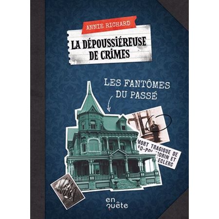 Les fantômes du passé : La dépoussiéreuse de crimes : 9-11