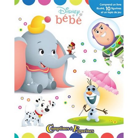 Disney bébé : Comptines et figurines : Coffret comprenant 1 livre illustré, 10 figurines + 1 tapis