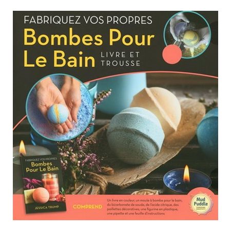 Fabriquez vos propres Bombes Pour Le Bain : Coffret avec 1 livre en couleur, un moule, du bicarbonate de soudre, de l'acide citrique, des paillettes, une figurine, etc.