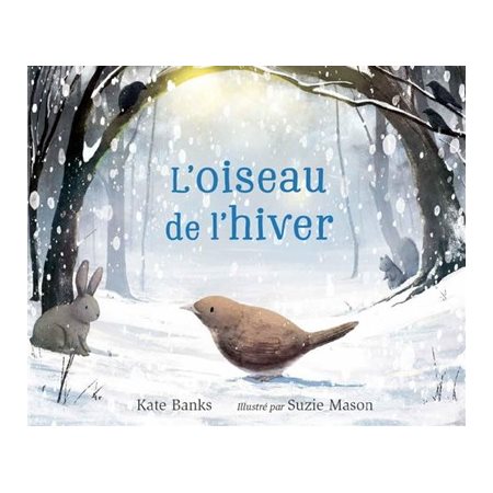 L'oiseau de l'hiver : Couverture souple