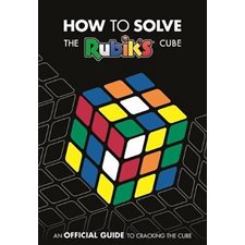 How to solve the Rubik's cube : Anglais : Paperback : Souple : An official guide to cracking the cub