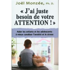 J'ai juste besoin de votre attention : Nouvelle édition