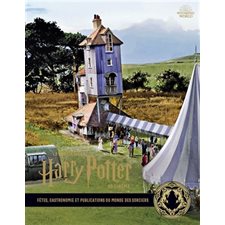La collection Harry Potter au cinéma T.12 : Fêtes, gastronomie et publications du monde des sorciers