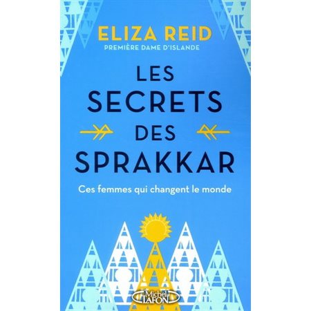 Les secrets des Sprakkar : Ces femmes qui changent le monde