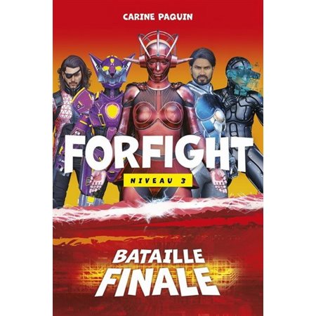 Forfight T.03 : Bataille finale : 9-11